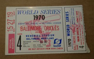 1970 World Series - - Game 4 Ticket Stub - - Cincinnati Reds Vs.  Baltimore Orioles