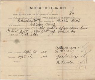 Notice Of Location For Alaska Gold Rush Claim At Chicken Creek,  1909.