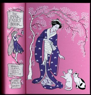 Andrew Lang The Pink Fairy Book Folio Society 2011 Andrew Lang Gorgeous