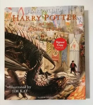 Harry Potter And The Goblet Of Fire: Illustrated First Edition Signed By Jim Kay