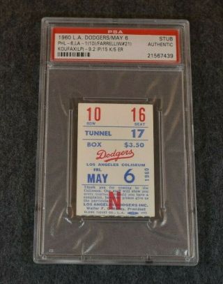 1960 Los Angeles Dodgers Game Ticket - Sandy Koufax - 15 Strikeouts - Psa