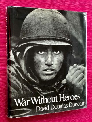 War Without Heroes / David Douglas Duncan - Scarce 1970 1st Hc/dj