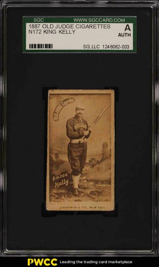 1887 N172 Old Judge Mike King Kelly Chicago,  Bat Ready Sgc Auth (pwcc)