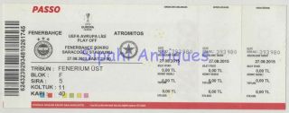 Fenerbahce - Atromitos 2015 Uefa Europa League Cup Match Soccer Football Ticket