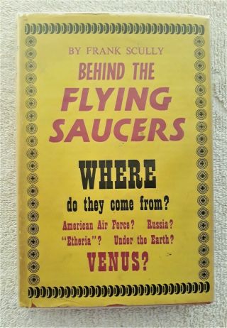 Behind The Flying Saucers Uk First Edition By Frank Scully 1950