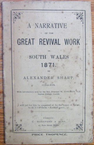 A Narrative Of The Great Revival Work In South Wales,  1871