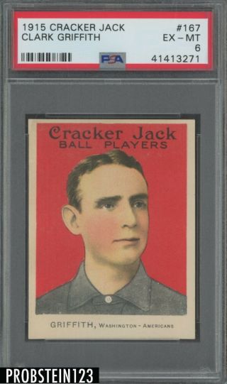 1915 Cracker Jack 167 Clark Griffith Washington Hof Psa 6 Ex - Mt