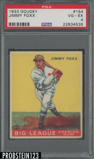 1933 Goudey 154 Jimmy Jimmie Foxx Philadelphia Athletics Hof Psa 4 Vg - Ex