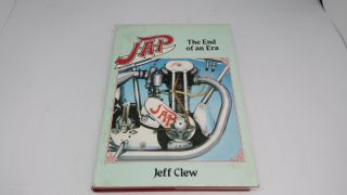 Jeff Clew - J.  A.  P.  The End Of An Era - Uk 1st Edition With Dj 1988 Jap Book
