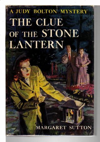 Margaret Sutton Clue Of The Stone Lantern Judy Bolton Series 21 Illustrated