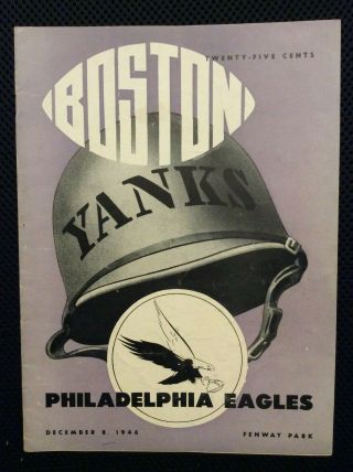 1946 Nfl Boston Yanks Vs Philadelphia Eagles Program Fenway Park M245