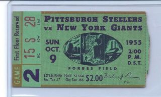 1955 Pittsburgh Steelers Vs York Giants 10/9/1955 Forbes Field Ticket Stub