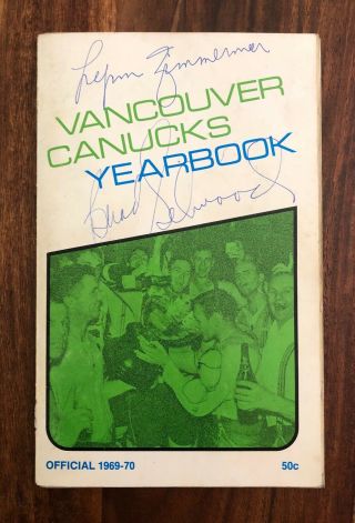 Whl 1969 - 70 Vancouver Canucks Yearbook - Signed By Entire Team