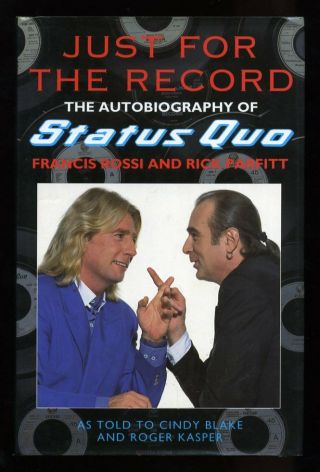 Just For The Record: The Status Quo Autobiography Double Signed 1st/1st
