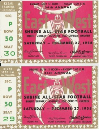 1958 34th East - West Shrine All Star Football Ticket Stubs San Francisco