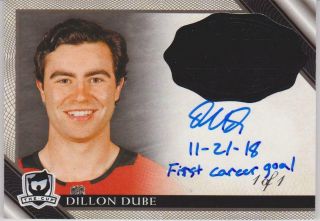 2018 - 19 The Cup Black 1 Of 1 Dillon Dube " 1st Goal " Rookie Class Of 2019 Auto