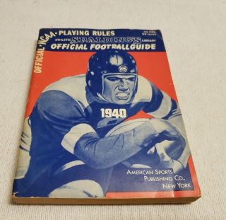 1940 Spaldings Official Football Guide: Ncaa Official Playing Rules - Nn