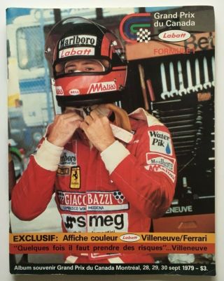 Canada F1 Formula One Grand Prix 1979 Official Program - Gilles Villeneuve