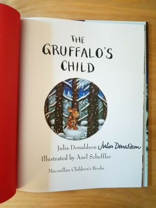 SIGNED 1ST EDITION of THE GRUFFALO ' S CHILD.  JULIA DONALDSON & SCHEFFLER.  FIRST. 2