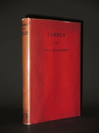 Carmen.  An Opera In Four Acts John Galsworthy 1932 Signed Limited Edition