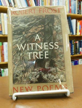A Witness Tree Robert Frost Poetry Poems First Edition 1942 Vintage