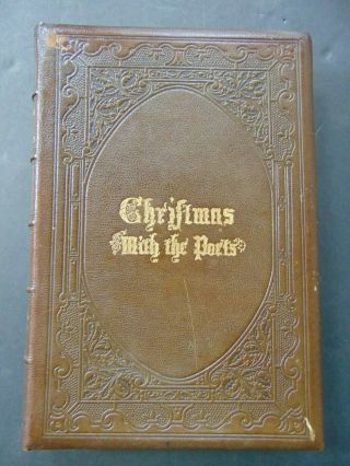 C.  1851 Christmas With The Poets In Fine Leather Binding
