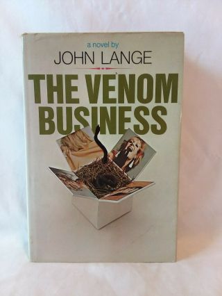 John Lange / Michael Crichton The Venom Business Vintage 1969 1st Edition Hb Dj