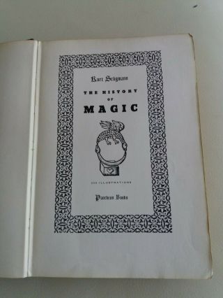The History Of Magic By Kurt Seligmann 1st Edition 1948