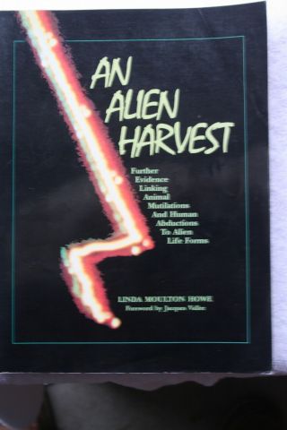 1995 An Alien Harvest - Linda Moulton Howe Huntingdon Valley Pa Softcover/il