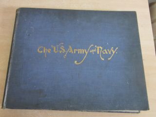 The Us Army And Navy,  Color Illustrated Werner Co 1899 - Oversize Hc Book