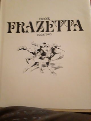 Frank Frazetta - Book Two - 1977 - Edited By Betty Ballantine Hardcover