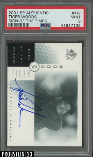 2001 Sp Authentic Sign Of The Times Golf Tw Tiger Woods Rc Auto Psa 9