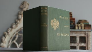 Rare Antique Old Book Russia Of The Russians 1919 1st Edition Illustrated Scarce