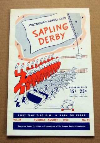 Vtg 1950 Multnomah Kennel Club Oregon Dog Racing Program Sapling Greyhound Derby