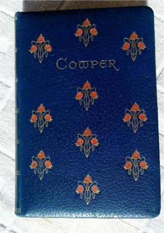 Fore - Edge Painting.  Poetical Of William Cowper.  Decorated Leather