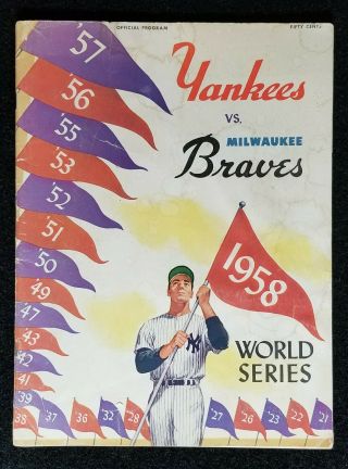 1958 World Series Program York Yankees Stadium Vs Milwaukee Braves Vtg Gd - Vg
