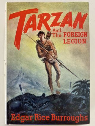 Collectible Tarzan And The Foreign Legion Hardcover W/ Dust Jacket 1st Edition