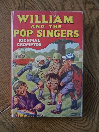 William And The Pop Singers Richmal Crompton, .  Illus.  By Henry Ford 1st Ed.