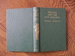 WILLIAM AND THE POP SINGERS Richmal Crompton, .  Illus.  by Henry Ford 1st ed. 2