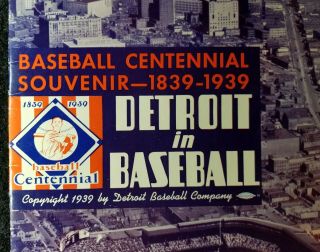 1939 Detroit Tigers Baseball Centennial Souvenir Program 100 Yr Anniversary Nm
