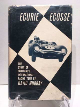 Ecurie Ecosse: The Story Of Scotland 