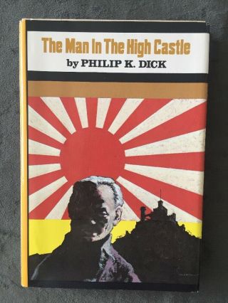 Philip K.  Dick The Man In The High Castle G.  P.  Putnam 
