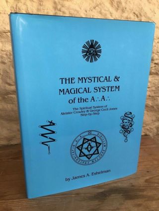 The Mystical & Magical System Of The A.  :a: Aleister Crowley Occult Thelema