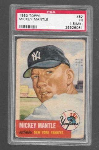 1953 Topps 82 Mickey Mantle Yankees Psa 1.  5 Fr (mk)