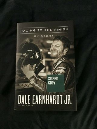 Signed Dale Earnhardt Jr Racing to the Finish Hardcover Book First Print Edition 2