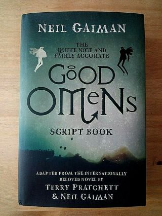 Signed Edition Of Good Omens Script Book.  Neil Gaiman & Terry Pratchett.