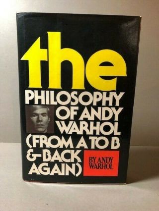 The Philosophy Of Andy Warhol - 1st Edition 1975