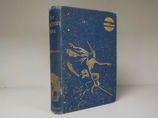 Andrew Lang - The Blue Fairy Book - 8th Edition - 1897 (id:813)
