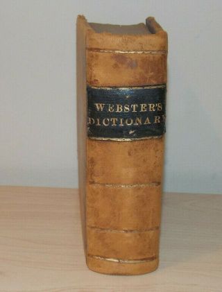 Noah Webster 1839 Websters Dictionary Of The English Language Leather Book Good