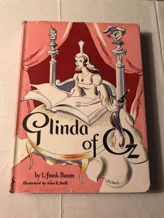 Glinda Of Oz By L Frank Baum.  Illustrated By John R Neill
